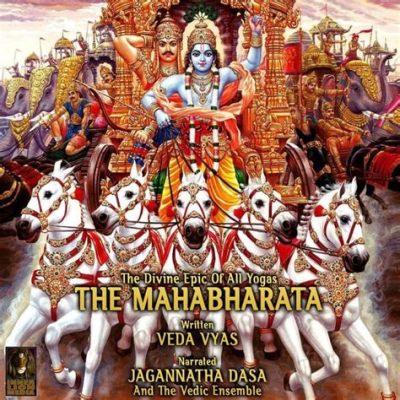 Le Mahabharata : Une fresque épique de dévotion et d'héroïsme divin!